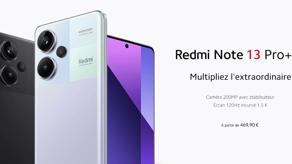 Xiaomi Redmi Note 13 Pro Plus : le successeur du Remi Note 12 Pro Plus est déjà proposé en 4 fois sans frais avec Boulanger !