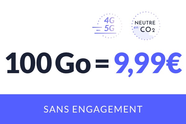 Offre exceptionnelle : un forfait mobile 100Go à 9.99€ par mois