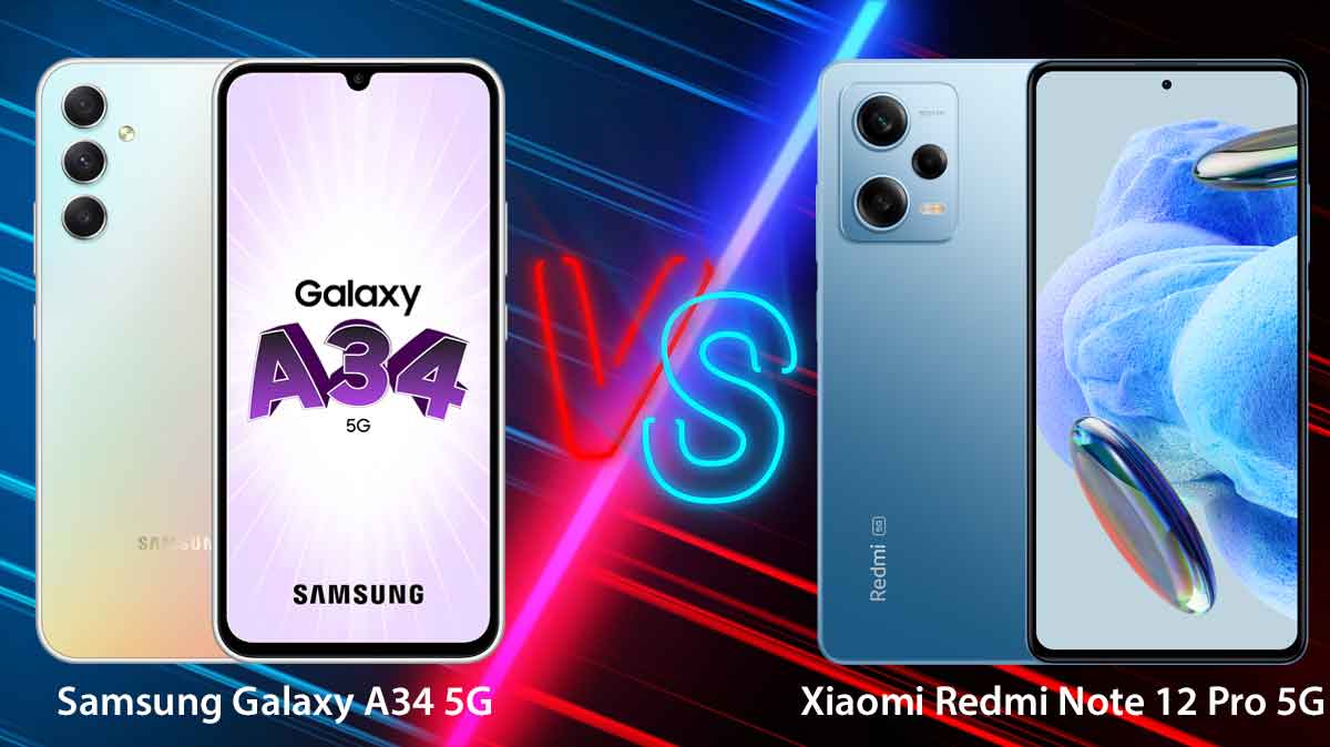 Samsung Galaxy A34 5G vs Xiaomi Redmi Note 12 Pro 5G : lequel acheter !