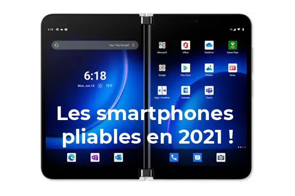 Quel est le meilleur Smartphone pliable en cette fin 2021 ? 