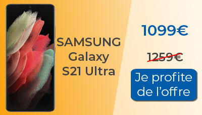160? de remise immédiate sur le Samsung Galaxy S21 Ultra