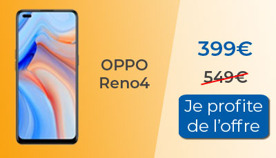 Soldes : Oppo Reno4 à 399? seulement