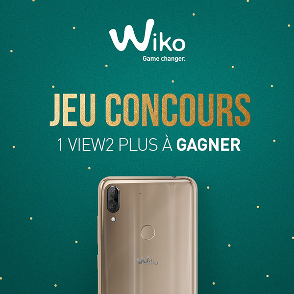 Concours : deux Wiko View 2 Plus à gagner !