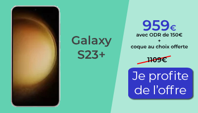 Samsung Galaxy S23 Plus promo rentree samsung