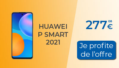 Huawei P Smart 2021 disponible aujourd'hui en France